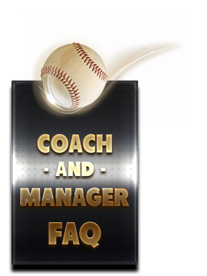 COACH AND MANAGER FAQ