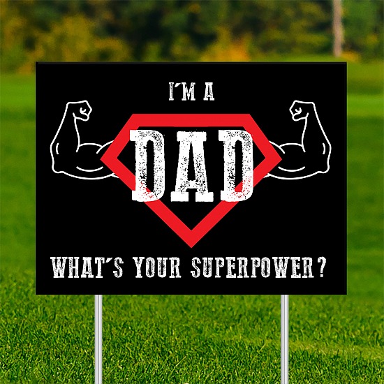 18x24 - FATHER'S DAY Superpower