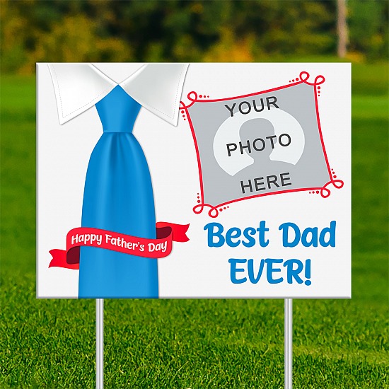 18x24 - FATHER'S DAY Best Dad Ever