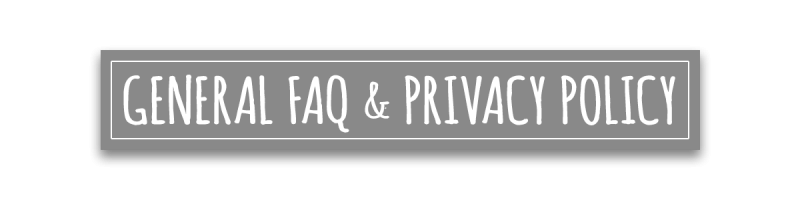 GENERAL FAQ & PRIVACY POLICY 2.png